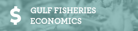 Gulf Fisheries Economics